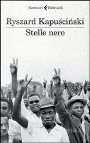 Stelle nere by Ryszard Kapuscinski