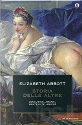 Storia delle altre by Elizabeth Abbott