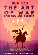 The Art of War for Language Learners by Huw Robson, Ling Ling, Sun Tzu