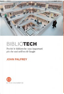 BiblioTech by John Palfrey