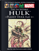 The Incredible Hulk: Planet Hulk, Part 1 by Greg Pak