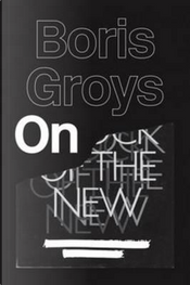 On the New by Boris Groys