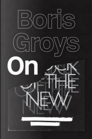 On the New by Boris Groys