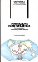 Innovazione come strategia by Bertrand Bellon, Enrico Ciciotti, Paolo Perulli