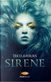 Sirene by Tricia Rayburn Sirene by Tricia Rayburn