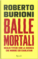 Balle mortali by Roberto Burioni