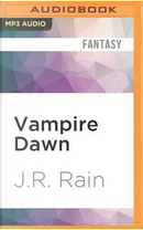 Vampire Dawn by J. R. Rain