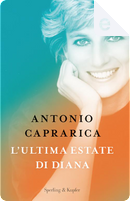 L'ultima estate di Diana by Antonio Caprarica