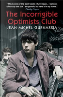 The Incorrigible Optimists Club by Jean-Michel Guenassia