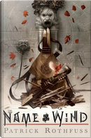 The Name of the Wind by Patrick Rothfuss