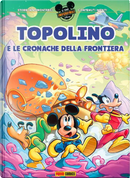 Topolino e le cronache della frontiera 2 by Giorgio Pezzin