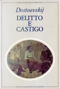 Delitto e castigo by Fedor M. Dostoevskij