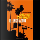 Il lungo addio by Raymond Chandler