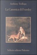 La canonica di Framley by Anthony Trollope