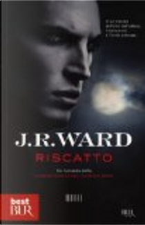 Riscatto by J. R. Ward