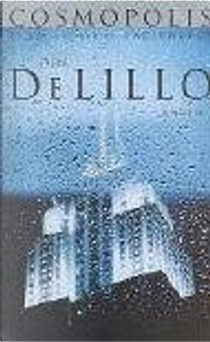 Cosmopolis by Don De Lillo