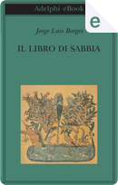 Il libro di sabbia by Jorge Luis Borges