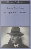 Ero Jack Mortimer by Lernet Holenia Alexander