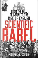 Scientific Babel by Professor Michael Gordin