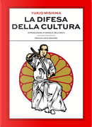 La difesa della cultura by Yukio Mishima