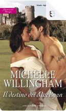Il destino dei Macegan by Michelle Willingham
