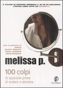 Cento colpi di spazzola prima di andare a dormire by Melissa P.