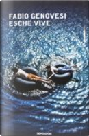 Esche vive by Fabio Genovesi