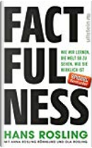 Factfulness by Anna Rosling Rönnlund, Hans Rosling, Ola Rosling