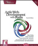 Agile Web Development with Rails by Dave Thomas, David Heinemeier Hansson, Sam Ruby