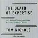 The Death of Expertise by Tom Nichols