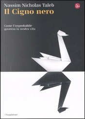 Il cigno nero by Nassim Nicholas Taleb