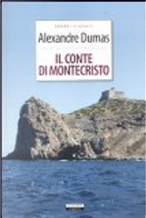 Il conte di Montecristo by Alexandre Dumas