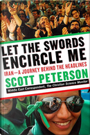 Let the Swords Encircle Me by Scott Peterson