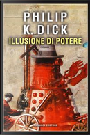 Illusione di potere by Philip K. Dick