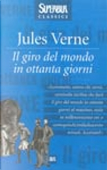 Il giro del mondo in ottanta giorni by Jules Verne