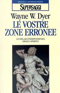 Le vostre zone erronee by Wayne W. Dyer
