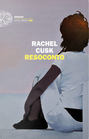 Resoconto by Rachel Cusk