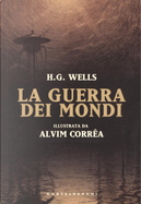 La guerra dei mondi by Herbert George Wells