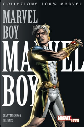 Marvel Boy by Grant Morrison, J.G. Jones, Sean Parsons