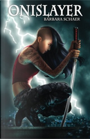 Onislayer by Barbara Schaer