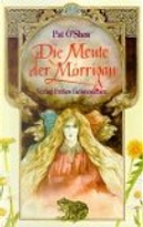 Die Meute der Morrigan. by Pat O'Shea