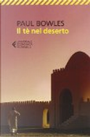 Il tè nel deserto by Paul Bowles