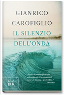 Il silenzio dell’onda by Gianrico Carofiglio