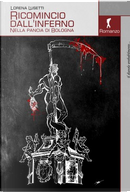 Ricomincio dall'Inferno by Lorena Lusetti