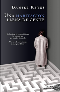 Una habitación llena de gente by Daniel Keyes