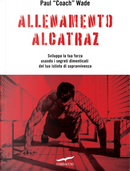 Allenamento Alcatraz by Paul Wade