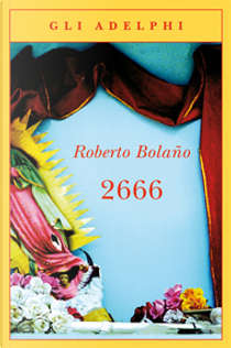2666 by Roberto Bolaño