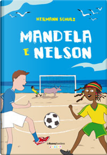 Mandela & Nelson by Hermann Schulz