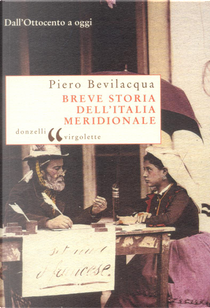 Breve storia dell'Italia meridionale by Piero Bevilacqua