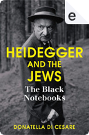 Heidegger and the Jews by Donatella Di Cesare